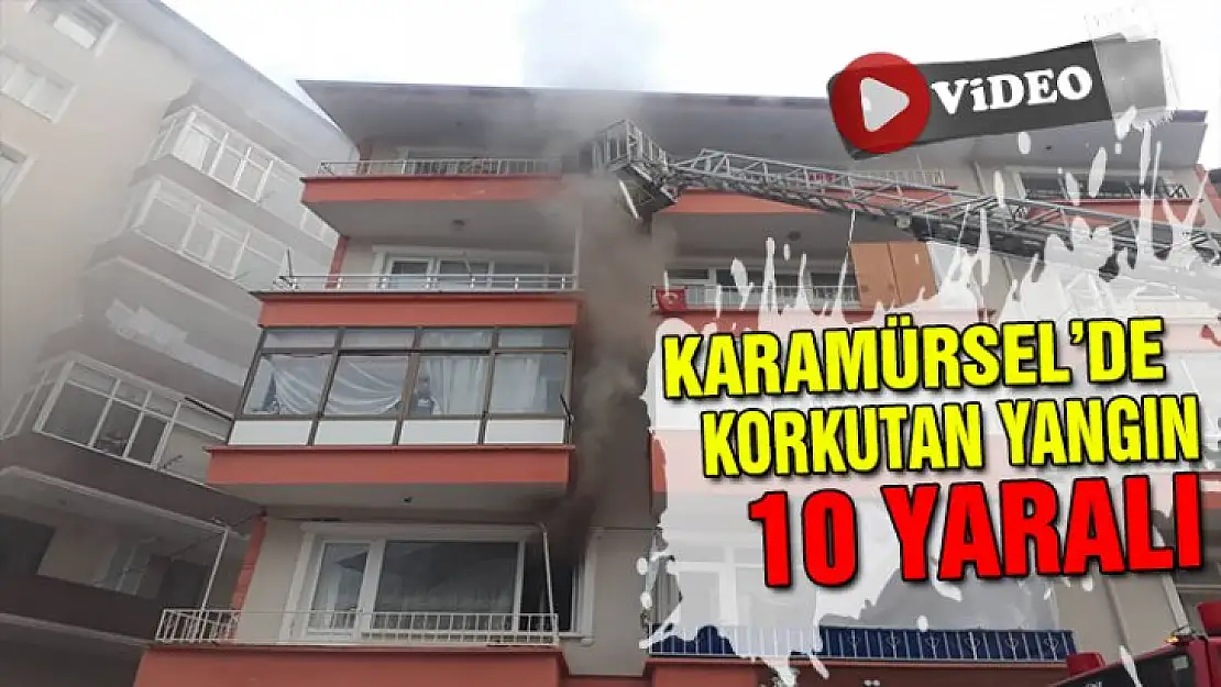 Apartmanda çıkan yangında 10 kişi hastanelik oldu