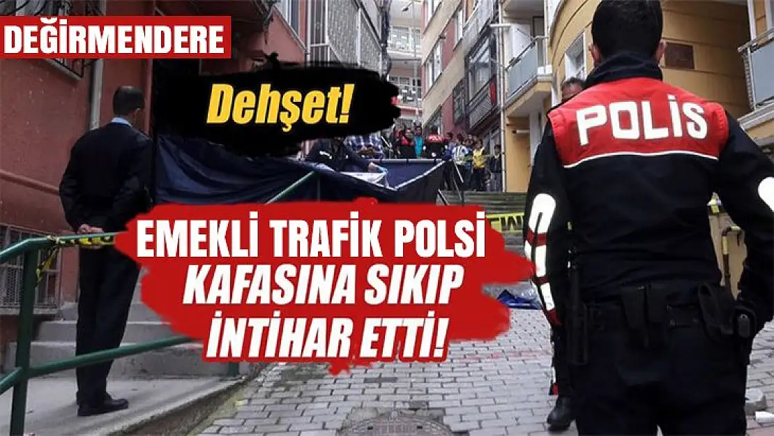 Değirmendere emekli trafik polisi kafasına sıkıp intihar etti!