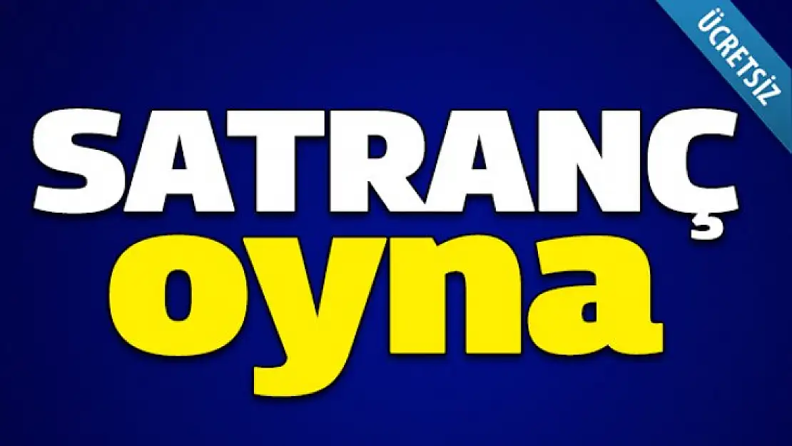 Satranç Oyna