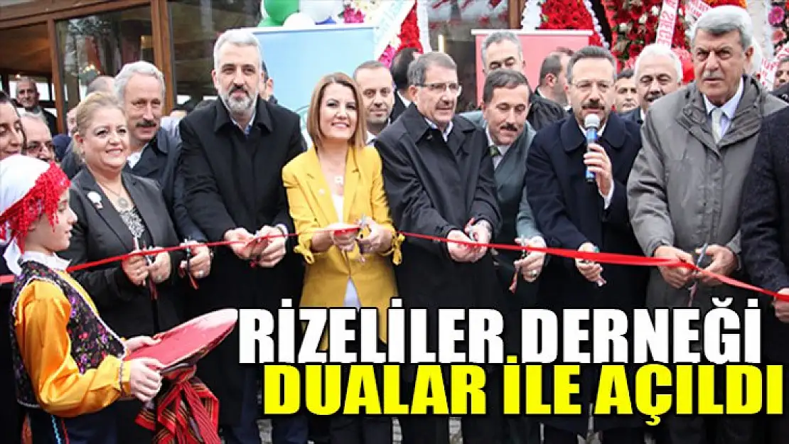 Rizeliler Derneği dualarla açıldı