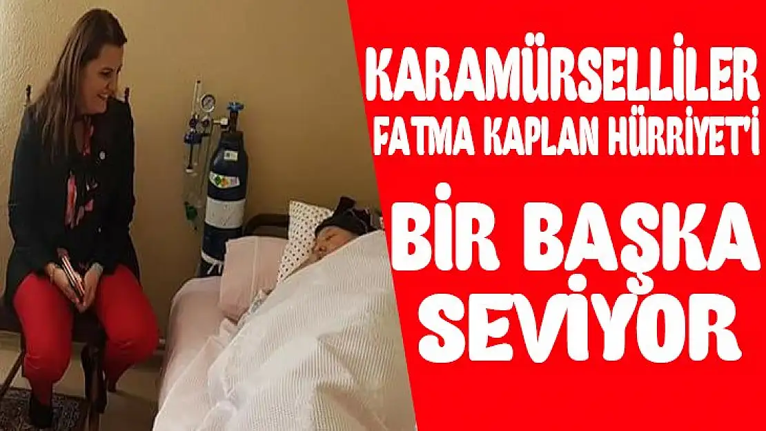 Karamürselliler'in en çok sevdiği vekil Fatma Kaplan Hürriyet