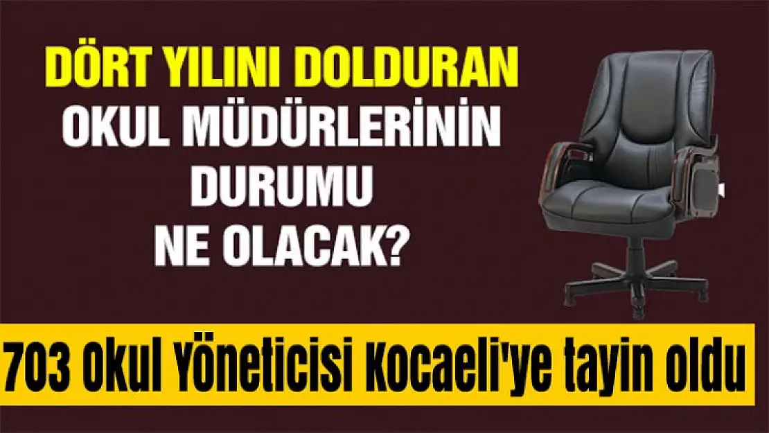 Kocaeli geneline 703 okul yöneticisi tayin oldu