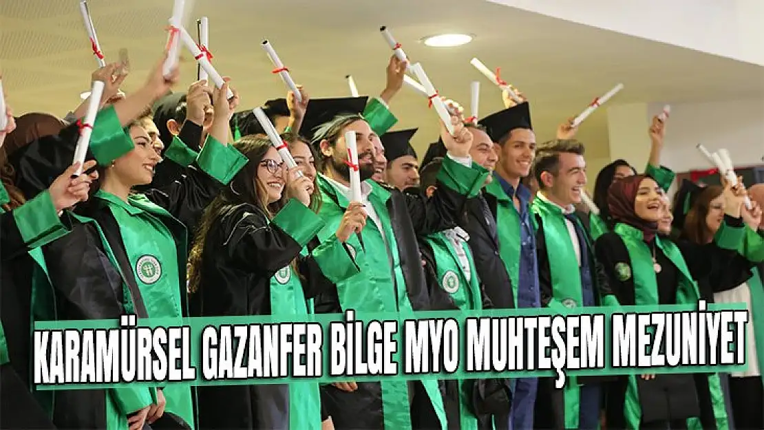 KARAMÜRSEL GAZANFER BİLGE MYO MUHTEŞEM MEZUNİYET