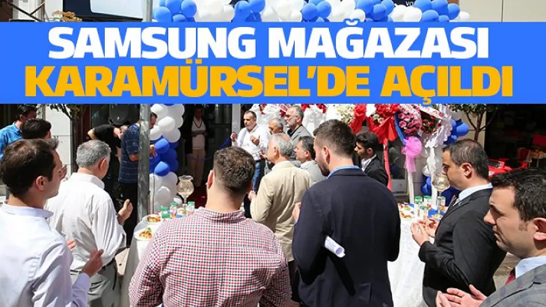 Samsung Mağazası Karamürsel'de Açıldı