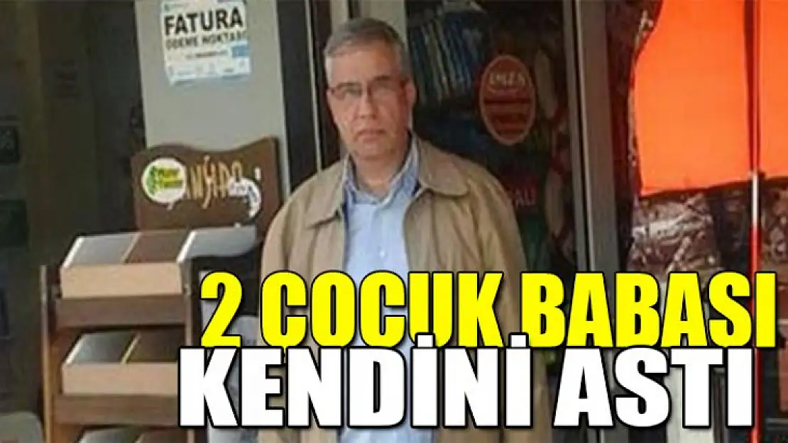 2 Çocuk Babası, kendini iple asarak intihar etti