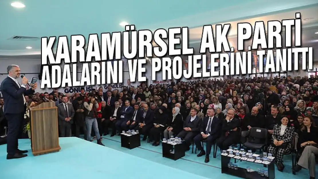 Karamürsel Ak Parti adaylarını ve projelerini tanıttı