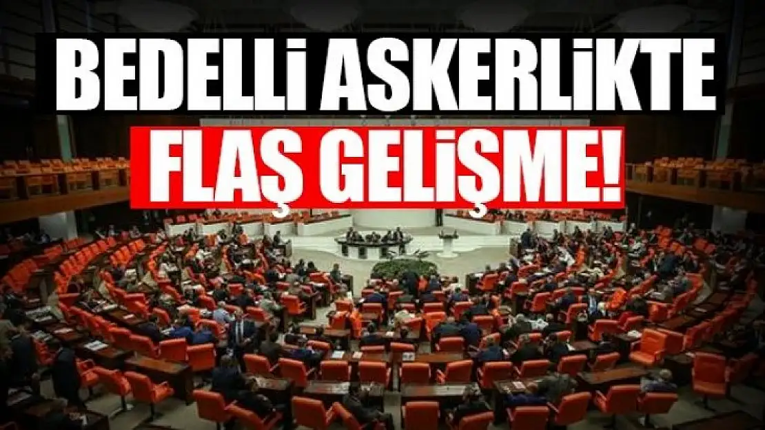 Bedelli askerlikte yaş sınırı kaldırılıyor