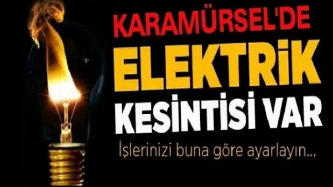 Yarın bir çok mahallede elektrik kesintisi yaşanacak