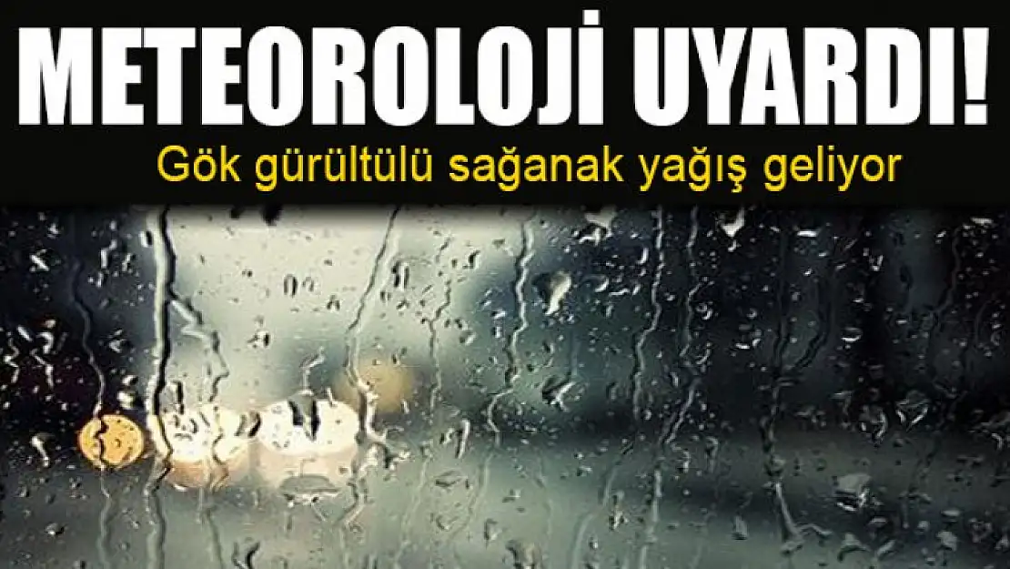 Meteoroloji'den yağış uyarısı