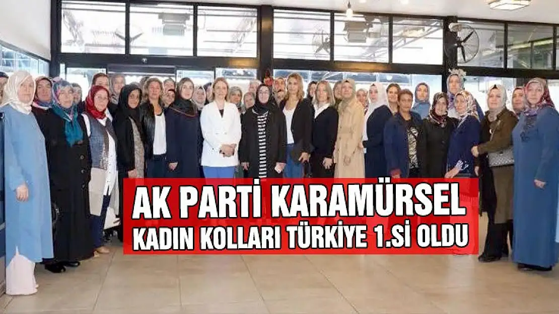 AKP Karamürselli kadınlar, Türkiye birincisi oldu