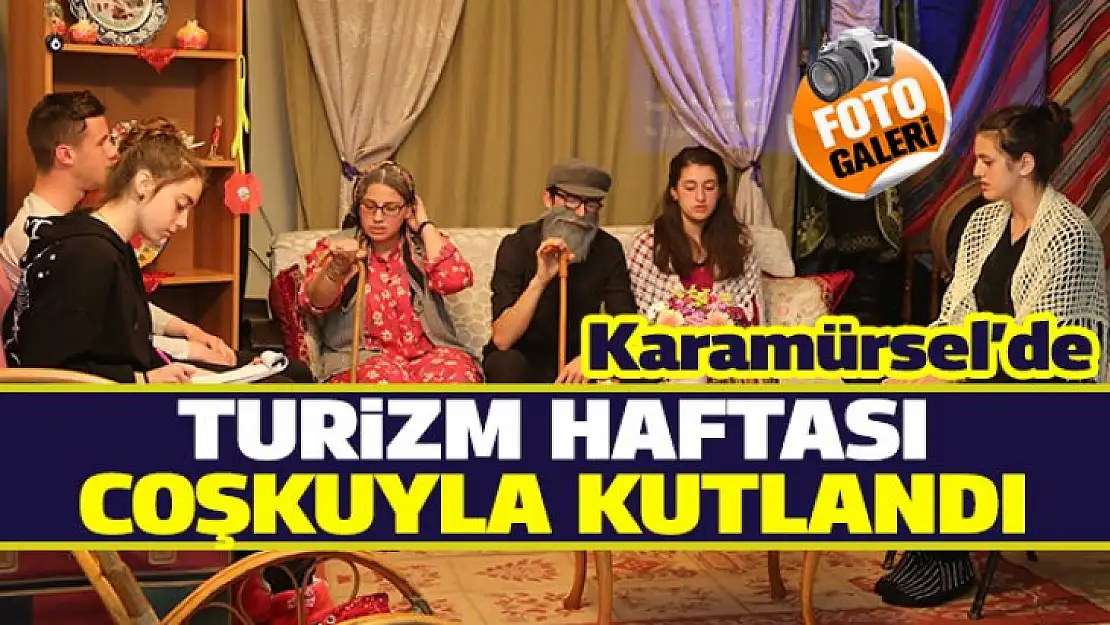 Turizm haftası Karamürsel'de coşkuyla kutlandı