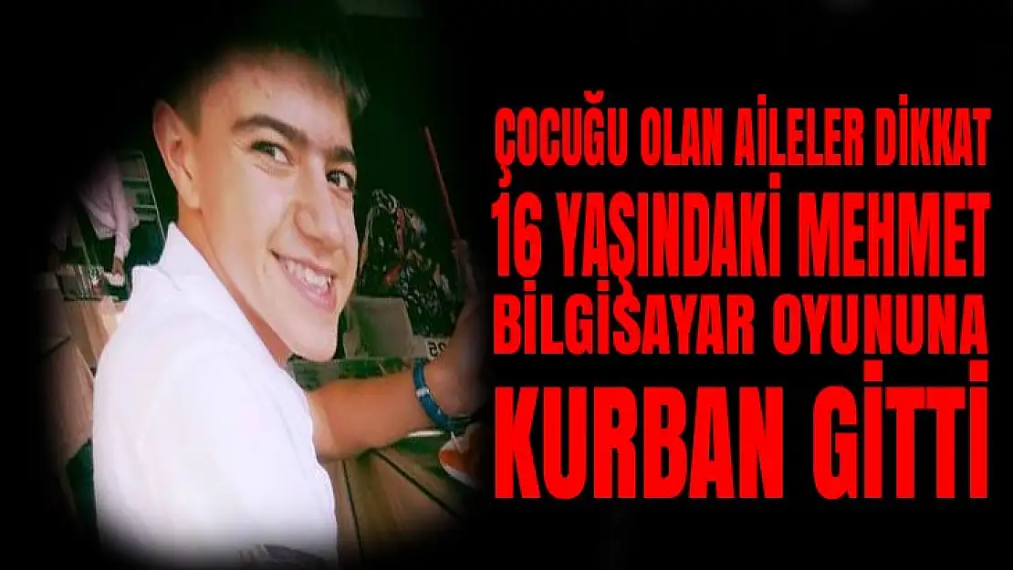 Küçük Mehmet bilgisayar oyunu kurbanı oldu!