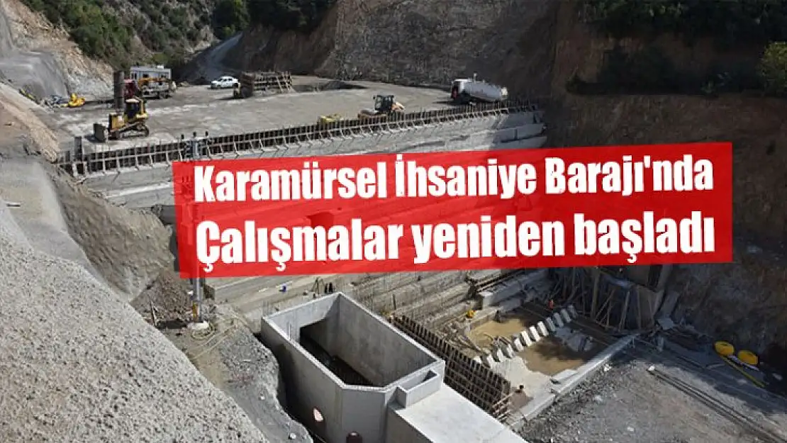 Karamürsel İhsaniye Barajı'nda çalışmalar yeniden başladı