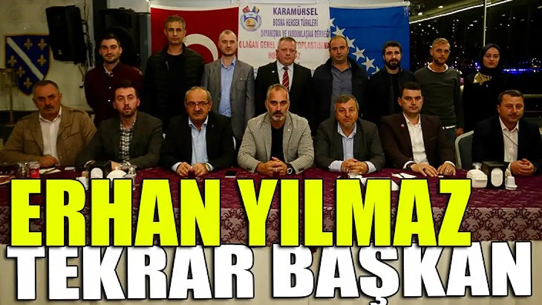 Erhan Yılmaz tekrar başkan seçildi