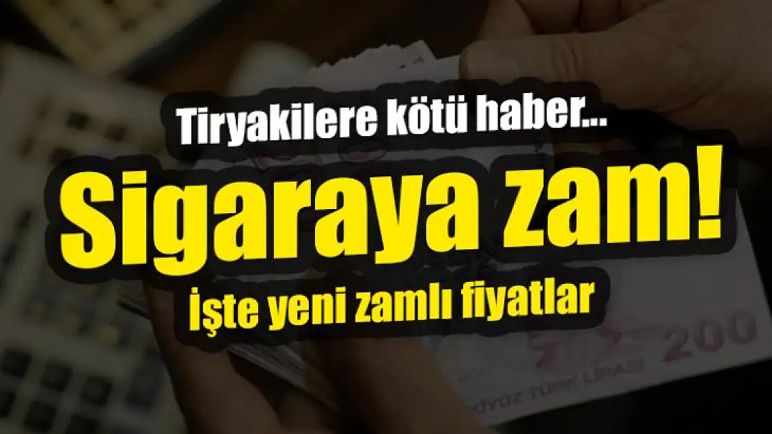 Sigara'ya Zam Geldi! İşte 2019 Sigara Fiyatları!