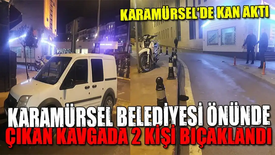 Karamürsel Belediyesi önünde 2 kişi bıçaklandı