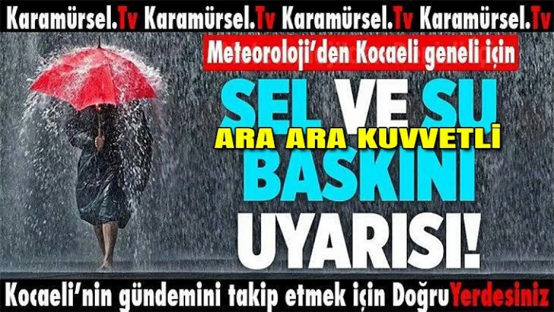 Kocaeli geneli dikkat! Yağmur ara ara ama kuvvetli gelecek