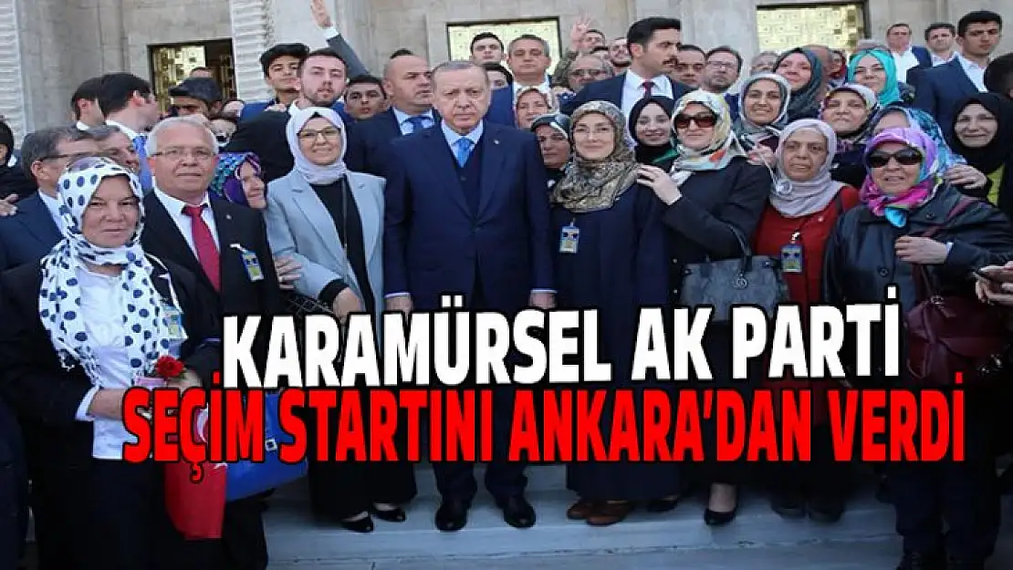 Karamürsel Ak Parti seçim startını Ankara'dan verdi