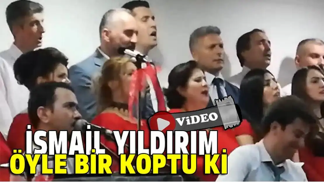 İsmail Yıldırım hem coştu, hem coşturdu