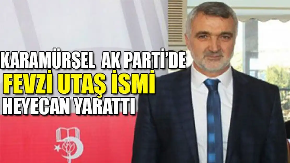 Fevzi Utaş yarın başvuracak