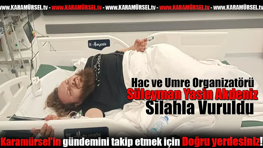 Hac ve Umre Organizatörü Silahlı Saldırıya Uğradı!