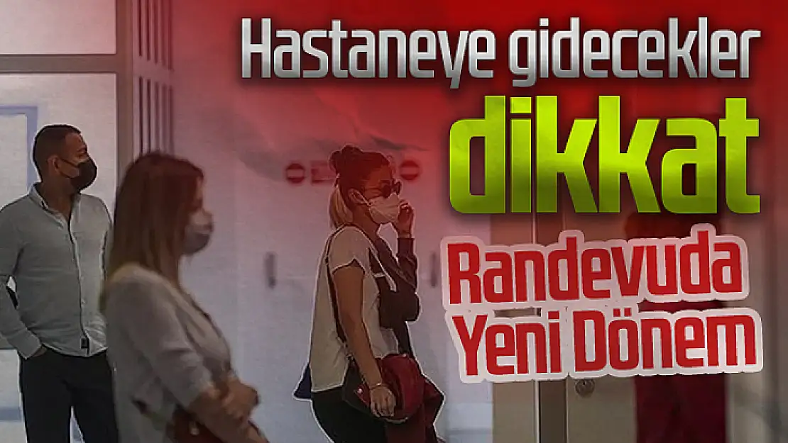 Hastaneye gitmeyi planlayanlar için dikkat!