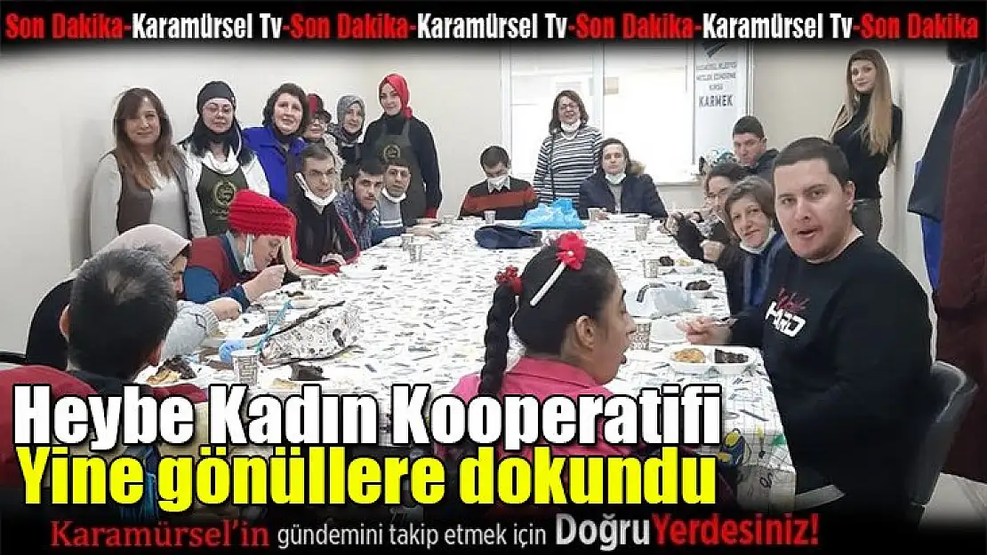 Heybe Kadın Kooperatifi yine gönüllere dokundu