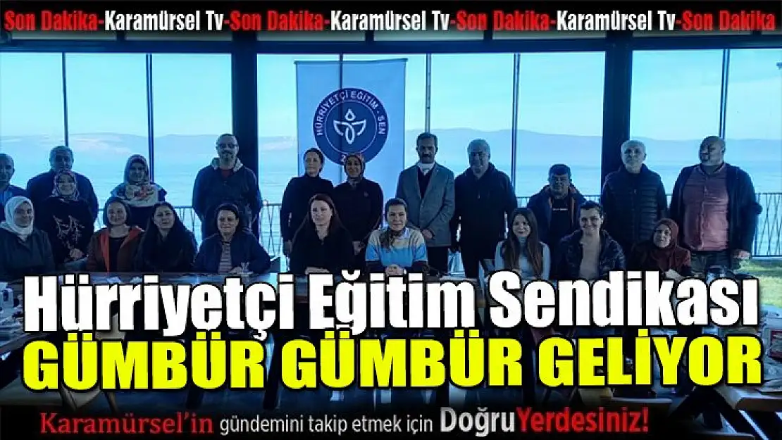 Hürriyetçi Eğitim Sendikası gümbür gümbür geliyir