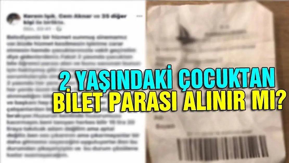 İKİ YAŞINDAKİ ÇOCUKTAN PARA ALINIR MI?