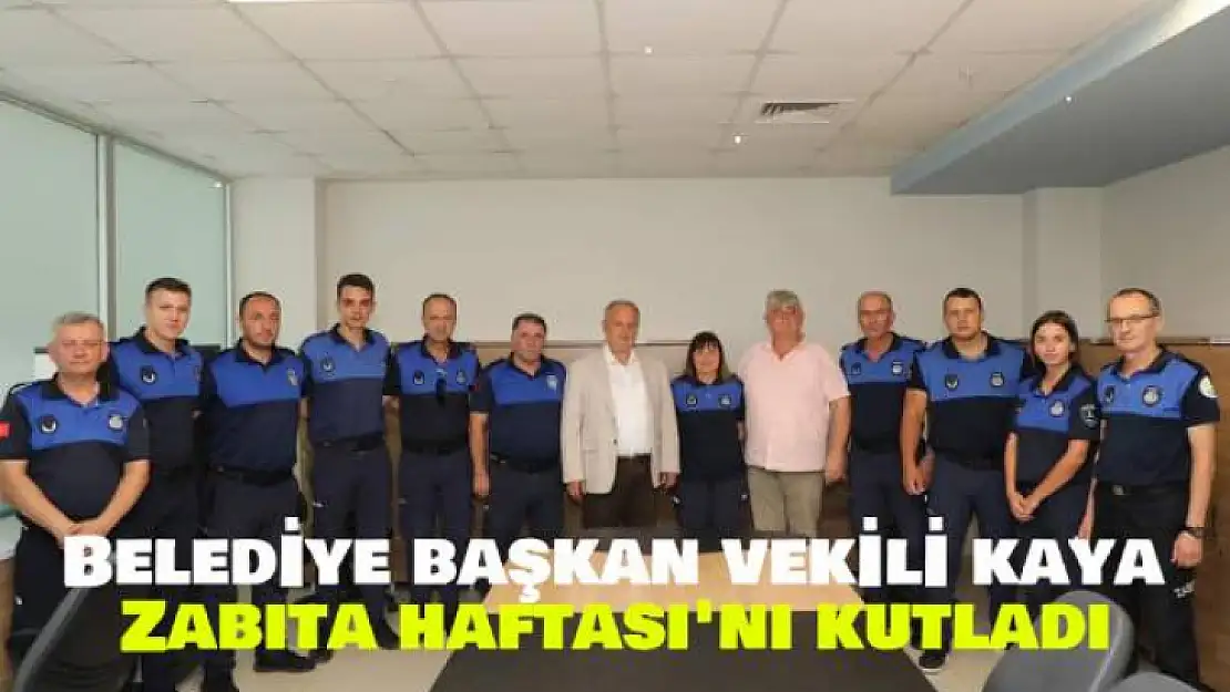 İlkay Kaya Zabıta Haftası'nı Kutladı