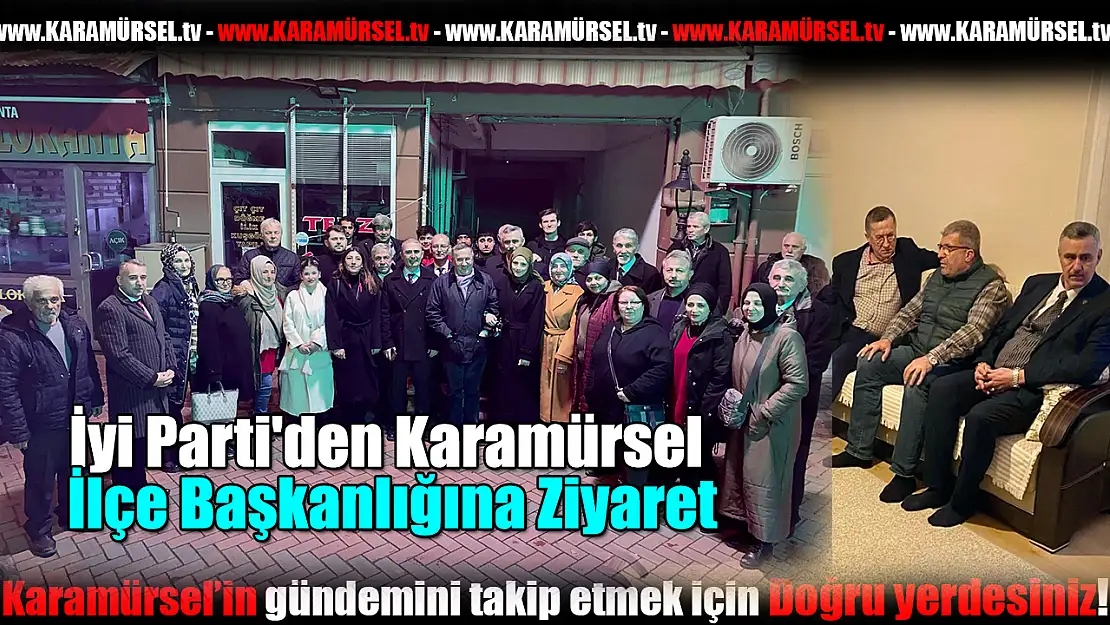 İyi Parti'den Karamürsel İlçe Başkanlığına Ziyaret