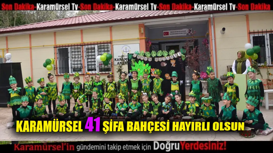 Karamürsel 41 Şifa Bahçesi hayırlı olsun