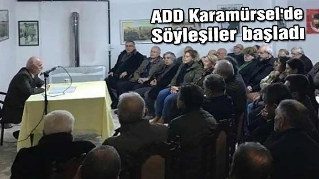 Karamürsel ADD söyleşileri başladı