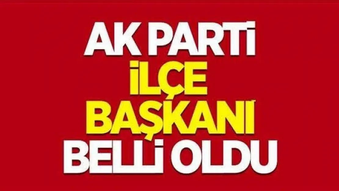 Karamürsel Ak Parti ilçe başkanı belli oldu