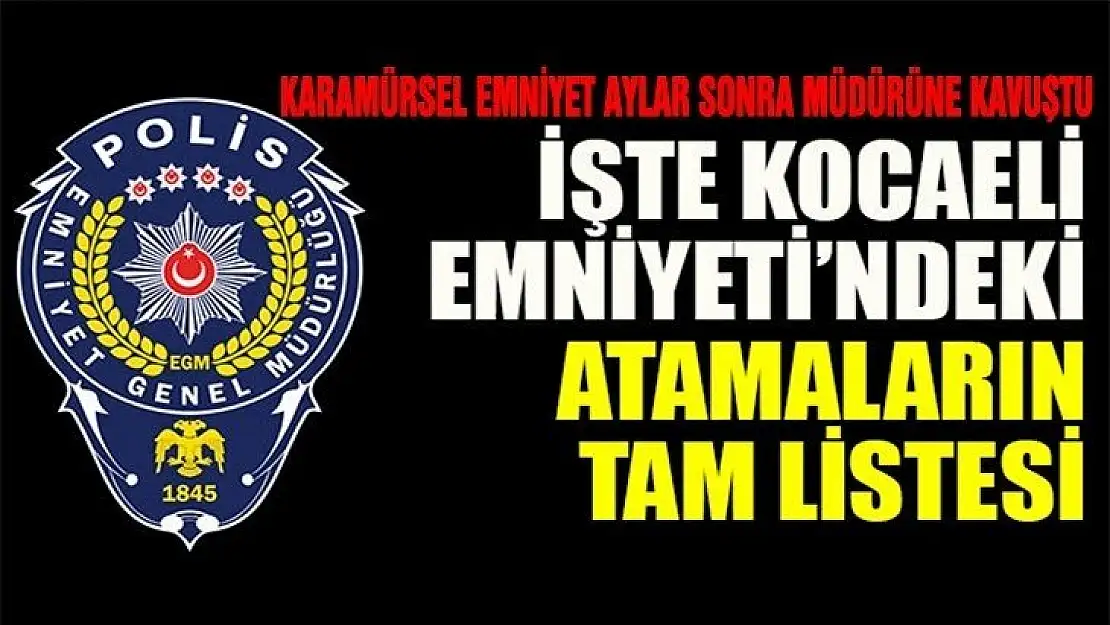 Karamürsel aylar sonra emniyet müdürüne kavuştu