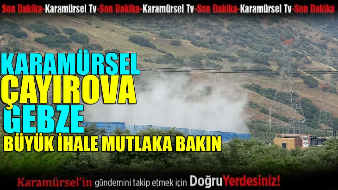 Karamürsel, Çayırova, Gebze ihale ilanı