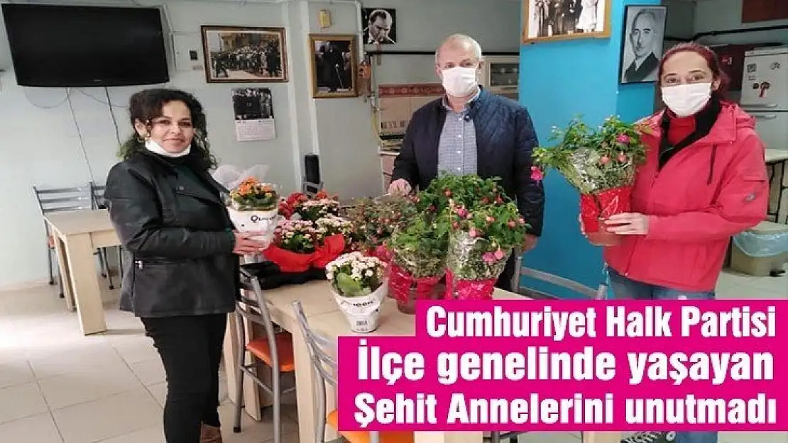 Karamürsel CHP ilçe teşkilatı şehit Annelerini unutmadı