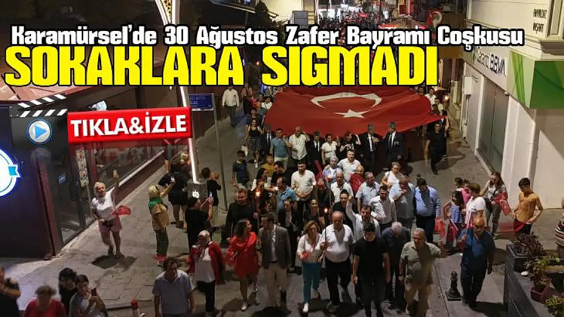 Karamürsel'de 30 Ağustos Zafer Bayramı Coşkusu