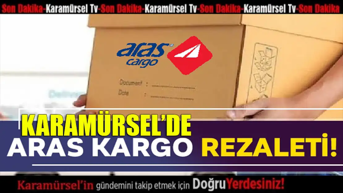 Karamürsel'de Aras Kargo rezaleti!