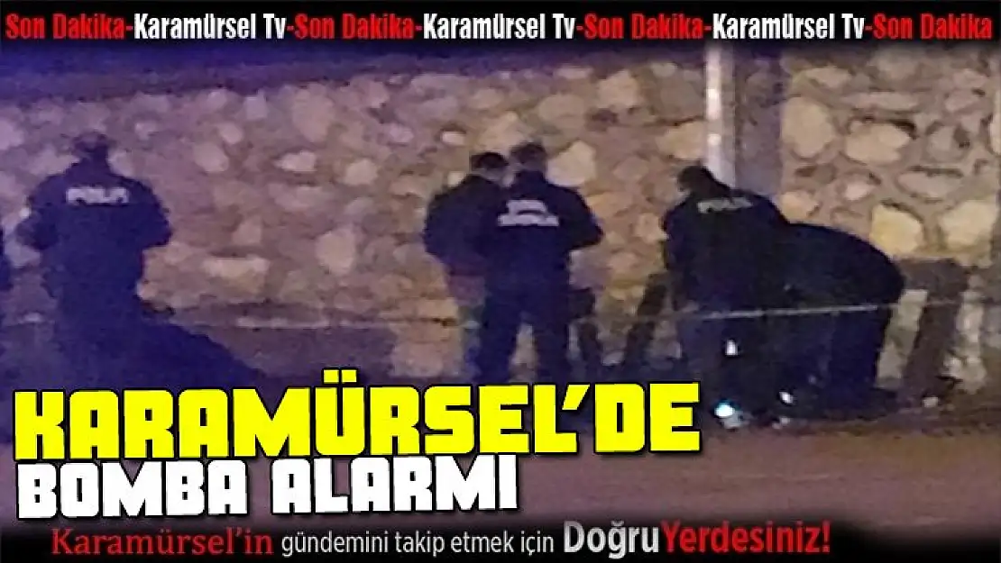 Karamürsel'de bomba alarmı!