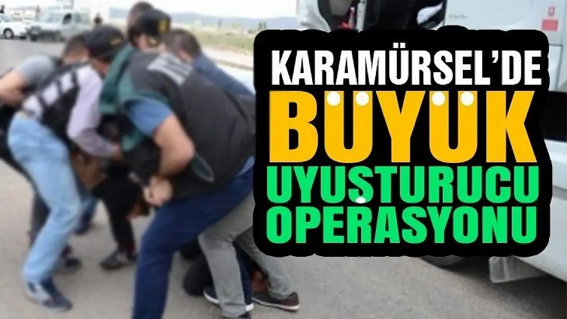 Karamürsel'de büyük uyuşturucu operasyonu