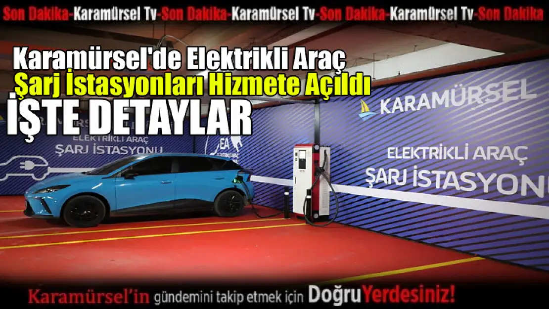 Karamürsel'de Elektrikli Araç Şarj İstasyonları Hizmete Açıldı