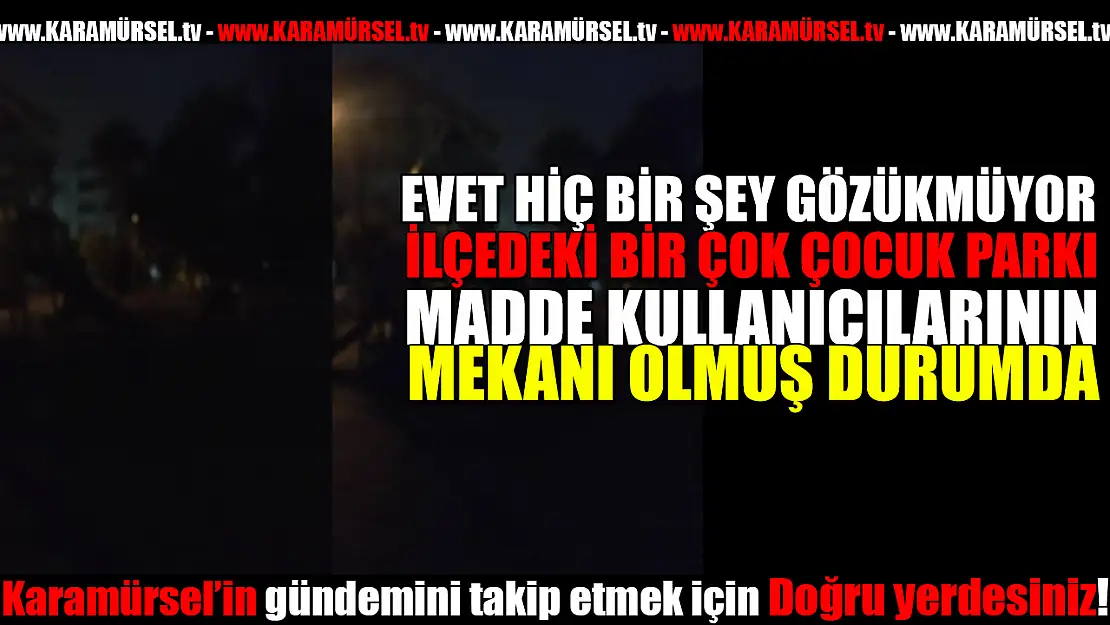 Karamürsel'de Gürültü ve Tehlike Parklarda!