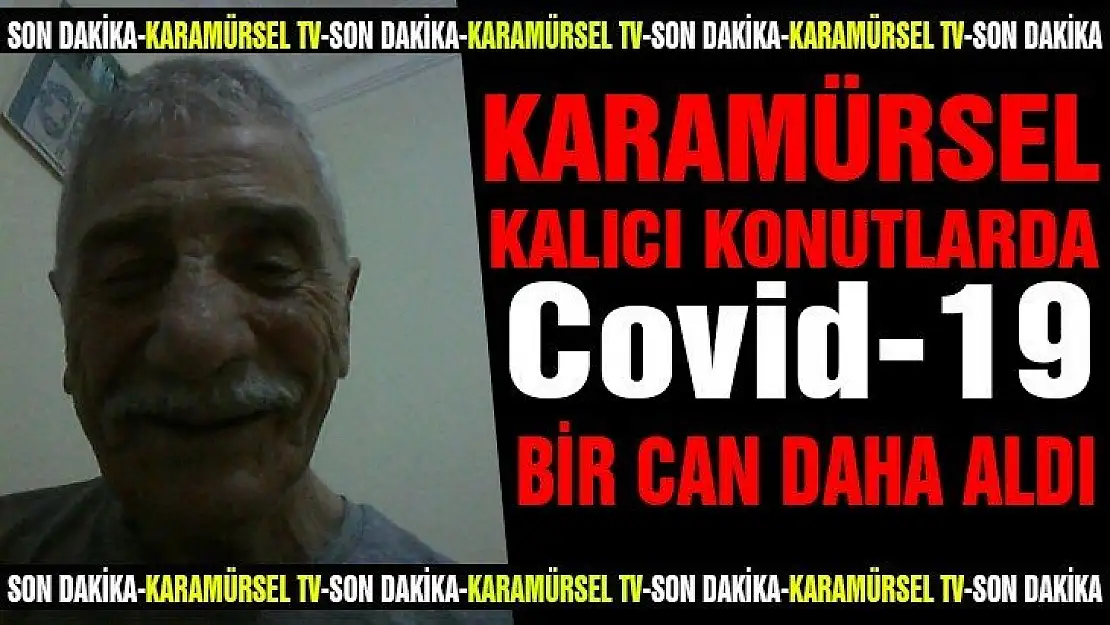 Karamürsel'de korona bir can daha aldı