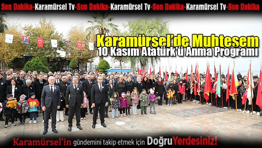 Karamürsel'de muhteşem 10 Kasım Programı