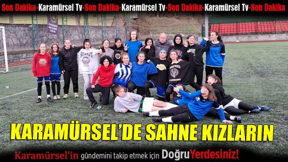 Karamürsel'de sahne kızların