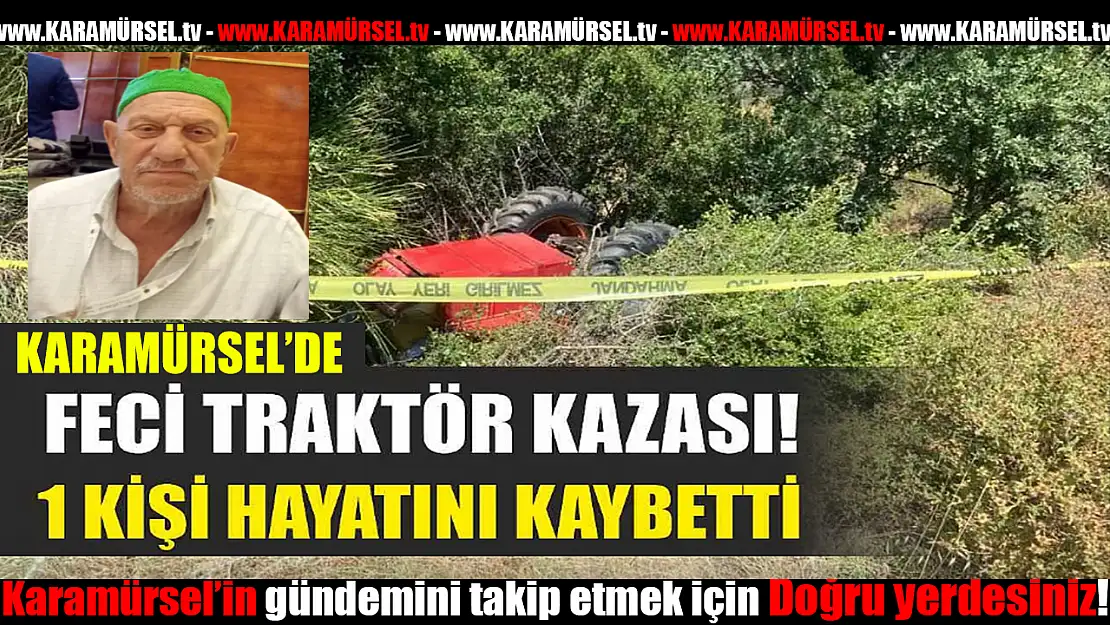 Karamürsel'de Traktör Kazası: 1 Kişi Hayatını Kaybetti