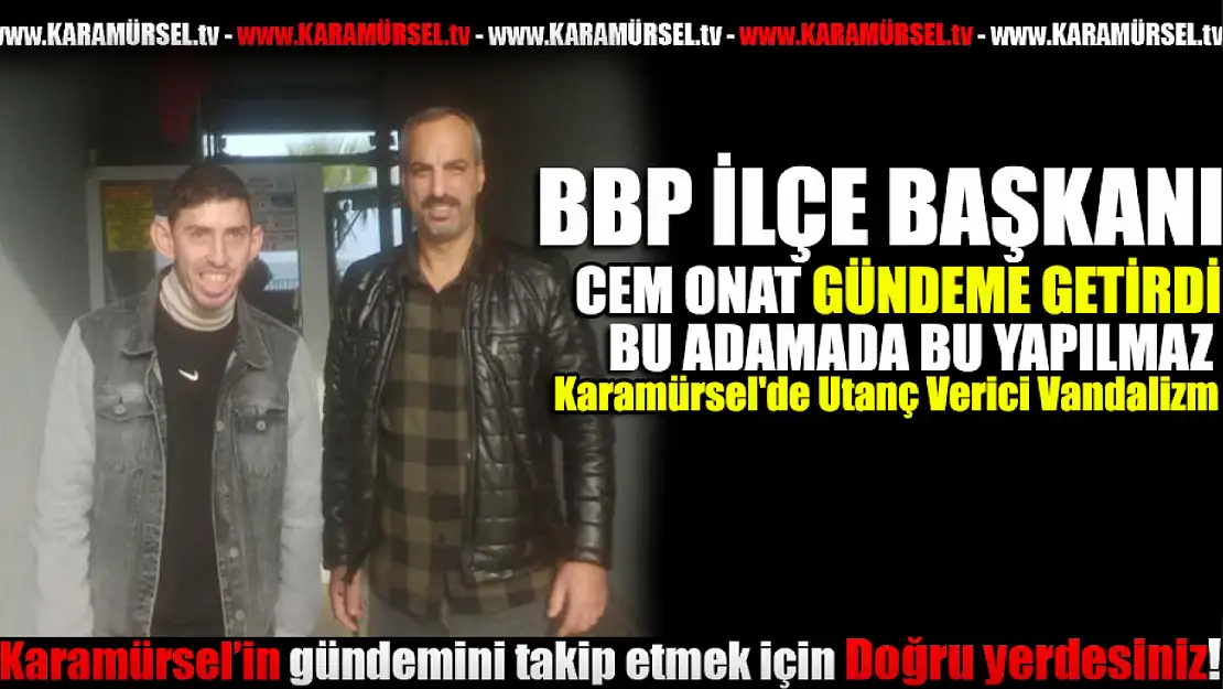 Karamürsel'de Utanç Verici Vandalizm