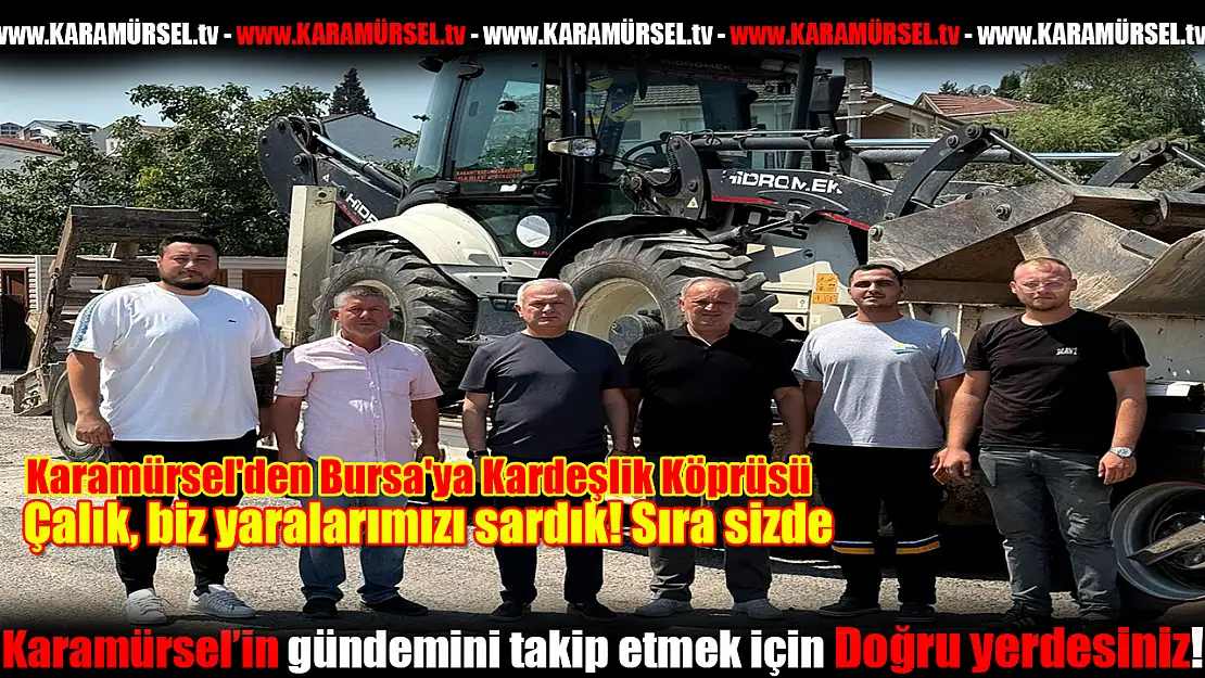 Karamürsel'den Bursa'ya Kardeşlik Köprüsü!