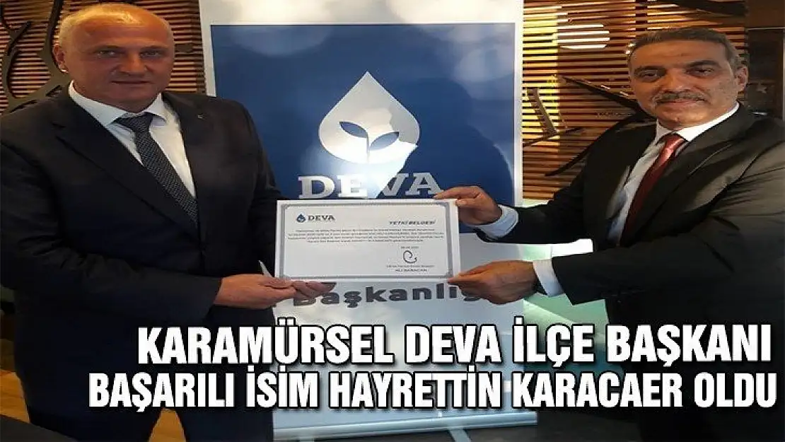 Karamürsel DEVA Karacaer ile Bismillah dedi